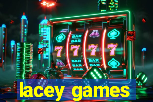 lacey games